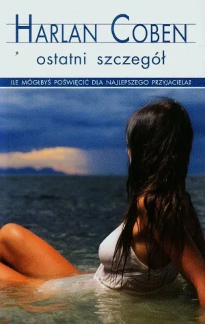 Ostatni szczegół - Coben Harlan - książka