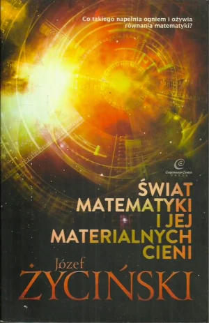 Świat matematyki i jej materialnych cieni -  - książka