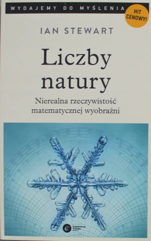 Liczby natury. Nierealna rzeczywistość matematycznej wyobraźni -  - książka