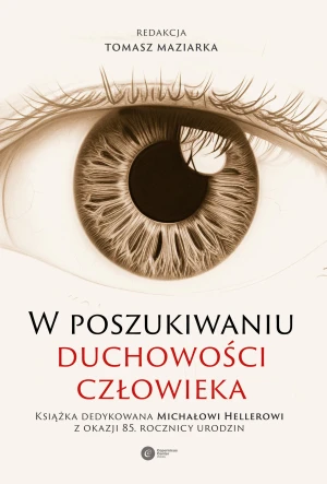 W poszukiwaniu duchowości człowieka - Tomasz Maziarka - książka
