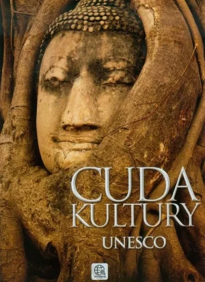 Cuda kultury UNESCO - PRACA ZBIOROWA - książka