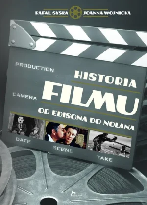 Historia filmu - Joanna Wojnicka, Rafał Syska - książka