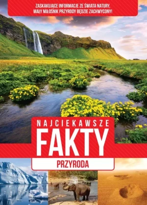 Przyroda niezwykłe fakty - praca zbiorowa - książka