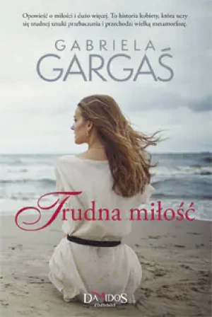 Trudna miłość - Gabriela Gargaś - książka