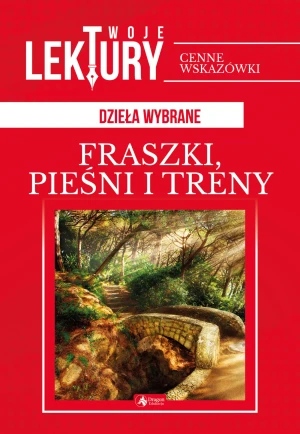 Fraszki, pieśni i treny. Twoje lektury - Jan Kochanowski - książka