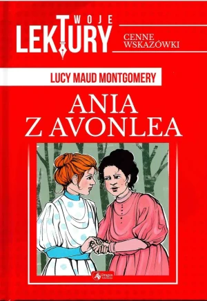 Ania z Avonlea. Twoje lektury - Lucy Maud Montgomery - książka
