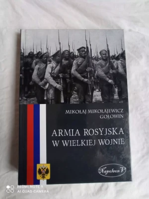 Armia rosyjska w Wielkiej Wojnie - Mikołaj Mikołajewicz Gołowin - książka