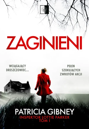 Zaginieni - Patricia Gibney - książka