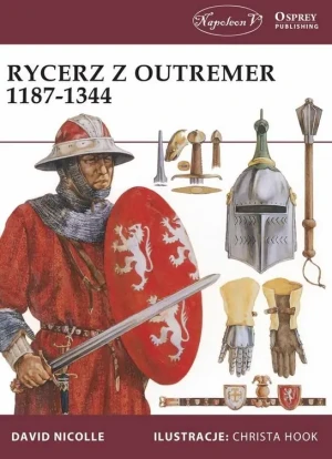 Rycerz z Outremer 1187-1344 - David Nicolle - książka
