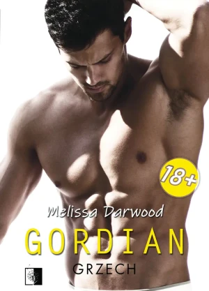 Grzech. Gordian. Tom 1 - Melissa Darwood - książka