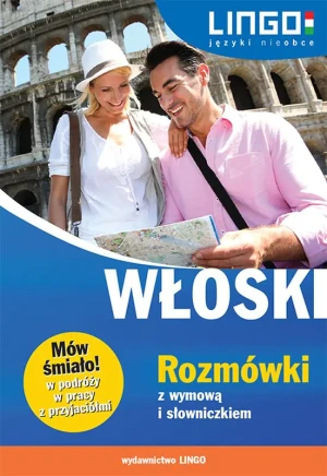 Włoski. Rozmówki z wymową i słowniczkiem - Wasiucionek Tadeusz, Wasiucionek Tomasz - książka