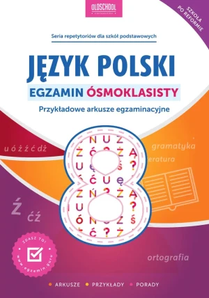 Język polski. Egzamin ósmoklasisty - Mariola Rokicka, Sylwia Stolarczyk - książka