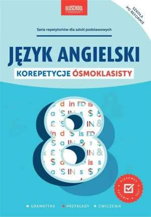 Język angielski. Korepetycje ósmoklasisty - praca zbiorowa - książka