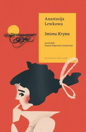 Imiona Krymu - Anastasia Lewkowa - książka