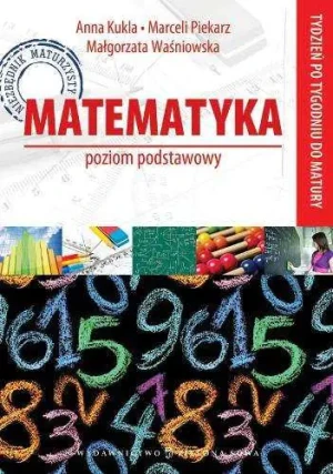 Tydzień po tygodniu do matury Matematyka Poziom podstawowy - praca zbiorowa - książka