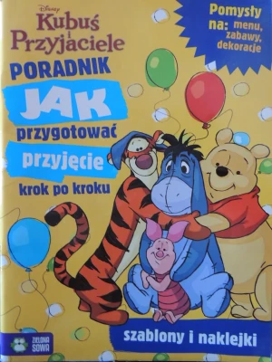 Jak przygotować przyjęcie z Kubusiem Puchatkiem - praca zbiorowa - książka
