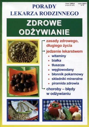 Zdrowe odżywianie porady lekarza rodzinnego - Praca zbiorowa - książka