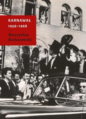 Karnawał 1956-1968 - Mieczysław Kochanowski - książka