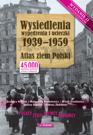 Wysiedlenia, wypędzenia i ucieczki 1939-1959 - praca zbiorowa - książka