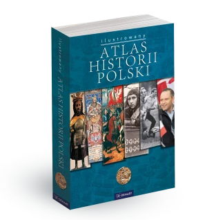 Atlas historii Polski (edycja z obwolutą) - praca zbiorowa - książka
