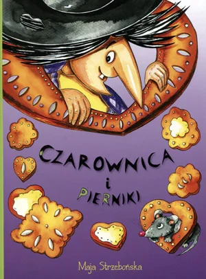 Czarownica i pierniki - Maja Strzebońska - książka