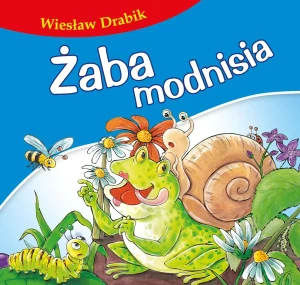 Żaba modnisia - Wiesław Drabik - książka