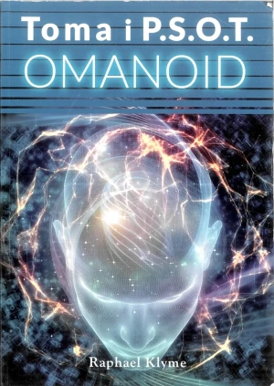 Toma i P.S.O.T. Omanoid - Raphael Klyme - książka