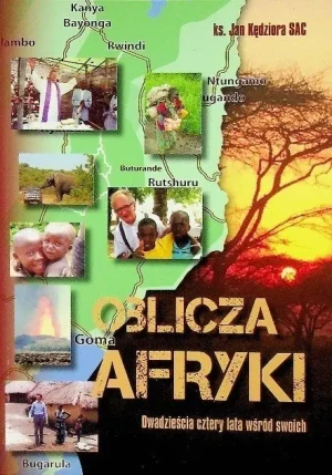 Oblicza Afryki Dwadzie��cia cztery lata w��r��d swoich - Opracowanie zbiorowe - książka