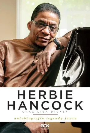 Herbie Hancock. Autobiografia legendy jazzu - Herbie Hancock, Lisa Dickey - książka