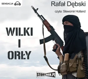 Wilki i orły - Rafał Dębski - książka