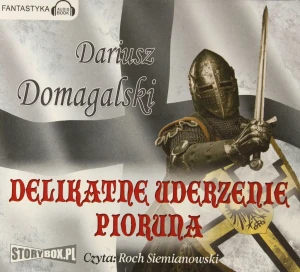 Delikatne uderzenie pioruna - Dariusz Domagalski - książka