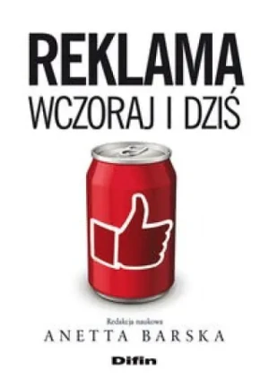 Reklama wczoraj i dziś - praca zbiorowa - książka
