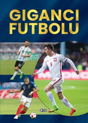 Giganci futbolu - Opracowanie zbiorowe - książka