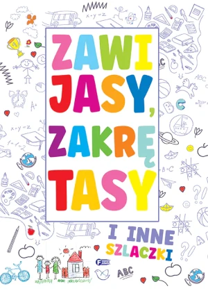 Zawijasy, zakrętasy i inne szlaczki - praca zbiorowa - książka