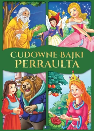 Cudowne bajki Perraulta - praca zbiorowa - książka