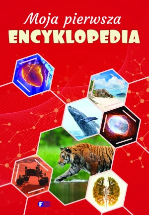Moja pierwsza encyklopedia - Opracowanie zbiorowe - książka