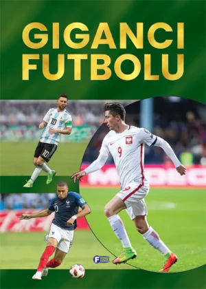 Giganci futbolu - Opracowanie zbiorowe - książka