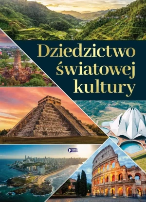 Dziedzictwo światowej kultury - praca zbiorowa - książka