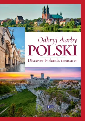 Odkryj skarby Polski / Discover Poland`s treasures - Opracowanie Zbiorowe - książka