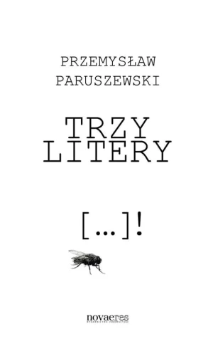 Trzy litery - Paruszewski Przemysław - książka