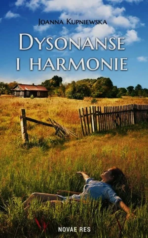 Dysonanse i harmonie  - Joanna Kupniewska - książka
