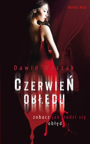 Czerwień obłędu - Dawid Waszak - książka
