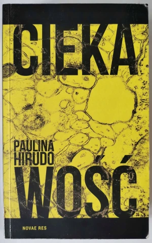 Ciekawość  - Paulina Hirudo - książka
