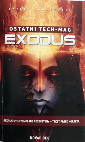 Ostatni Tech-Mag. Exodus - Patryk Romanowski - książka