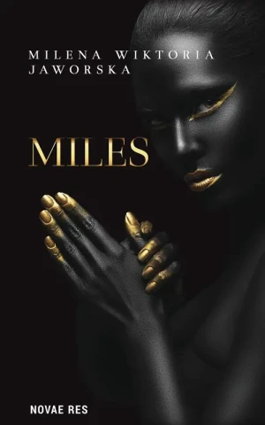 Miles - Milena Wiktoria Jaworska - książka