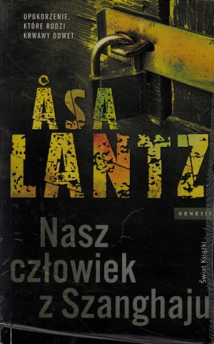 Nasz człowiek z Szanghaju - Domańska-Anacka Justyna - książka