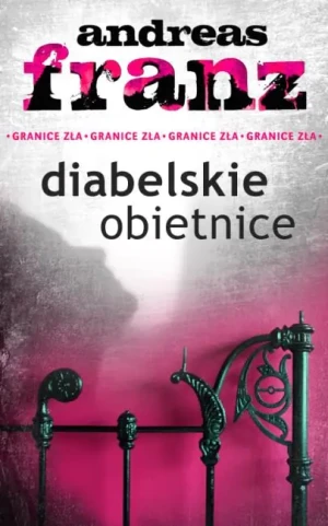 Diabelskie obietnice - Andreas Franz - książka