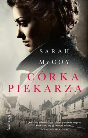 Córka piekarza - Sarah McCoy - książka