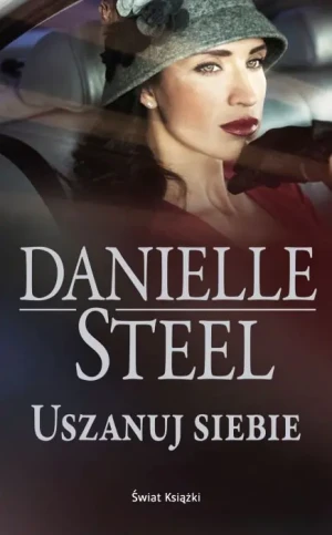 Uszanuj siebie - Danielle Steel - książka