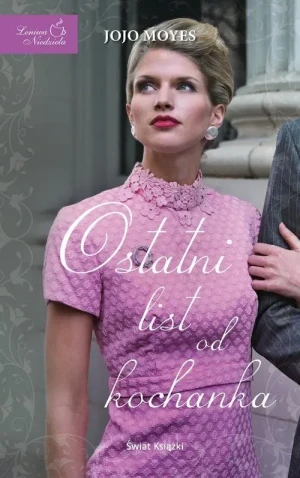Ostatni list od kochanka - Jojo Moyes - książka